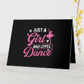 Just a Girl Who Loves Dance beroemd gemaakt door D Kaart (Gele Bloem)