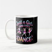 Just A Girl Who Loves Dance  Koffiemok (Links)