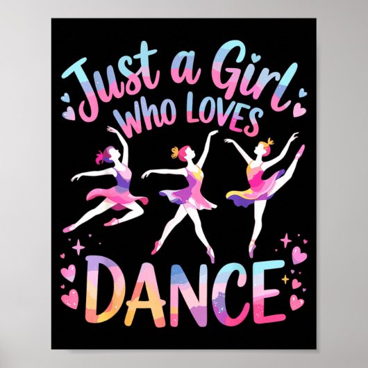 Just A Girl Who Loves Dance  Poster (Voorkant)