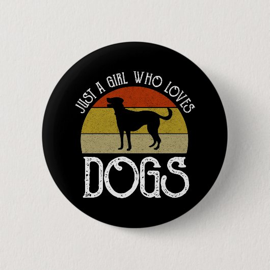 Just A Girl Who Loves Dogs Ronde Button 5,7 Cm (Voorkant)