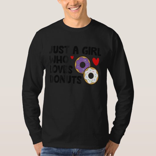 Just A Girl Who Loves Donuts T-shirt (Voorkant)