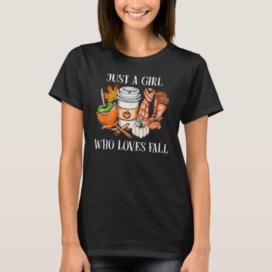 Just A Girl Who Loves Fall Pumpin Spice Latte Cute T-shirt (Voorkant)