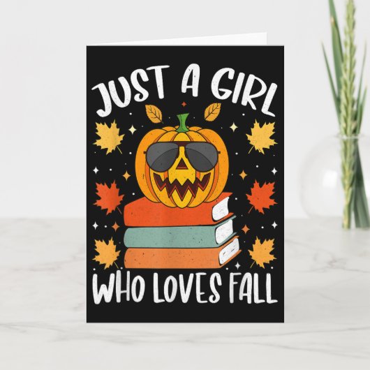 Just A Girl Who Loves Fall Pumpkin Cozy Autumn  Kaart (Voorkant)