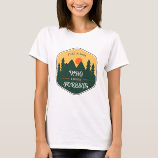 Just a Girl Who Loves Forests - Natuur-geïnspireer T-shirt