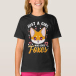 Just A Girl Who Loves Foxes Kids Girls Cute Fox T-shirt<br><div class="desc">Just A Girl Who Loves Foxes Kids Girls Cute Fox</div>