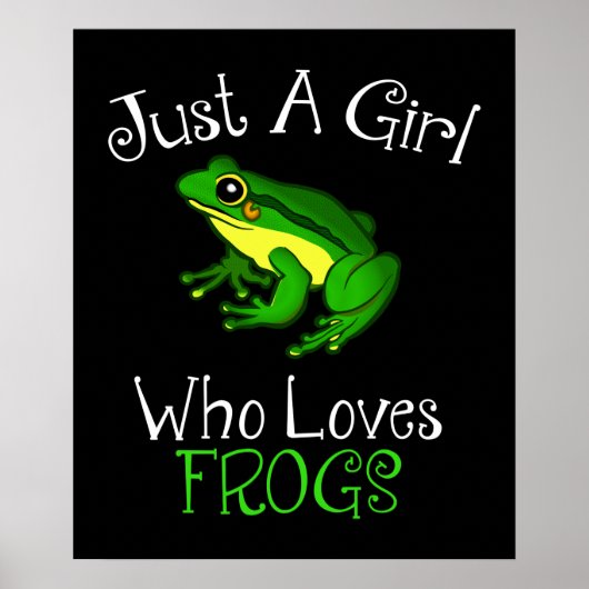 Just A Girl Who Loves Frogs Funny Frog Lover Poster (Voorkant)
