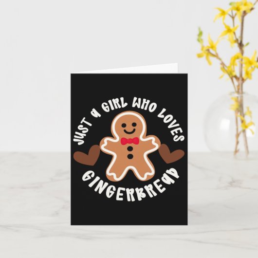 Just A Girl Who Loves Gingerbread Christmas Cookie Kaart (Gele Bloem)