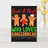Just A Girl Who Loves Gingerbread Cookie Christmas Kaart (Gele Bloem)