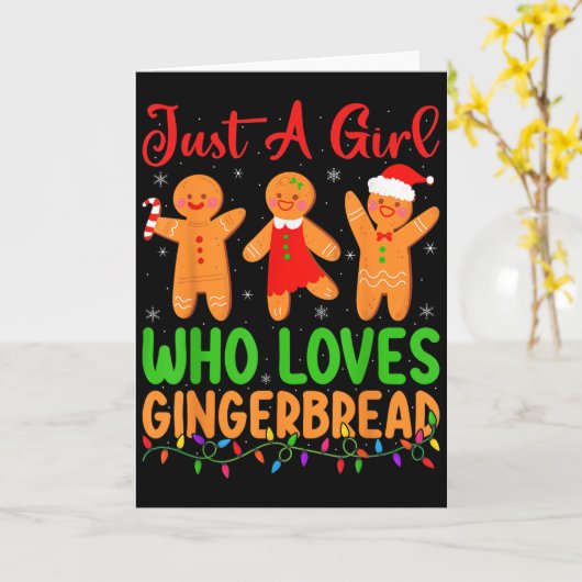 Just A Girl Who Loves Gingerbread Cookie Christmas Kaart (Gele Bloem)
