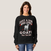 Just A Girl Who Loves Goats Custom Trui (Voorkant volledig)