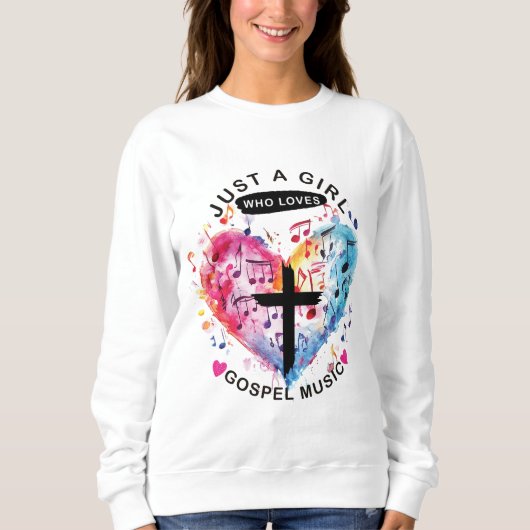 Just a Girl Who Loves Gospel Music(Heart) Shirt (Voorkant)