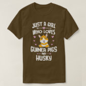 Just A Girl Who Loves Guinea Pigs And Husky  T-shirt (Design voorkant)