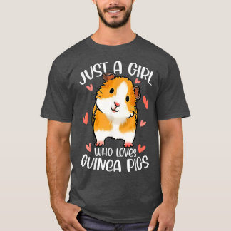 Just A Girl Who Loves Guinea Pigs Funny T-Shirt