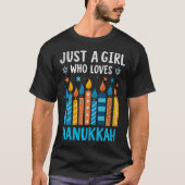 Just A Girl Who Loves Hanukkah 2024 Menorah Jewish T-shirt (Voorkant)
