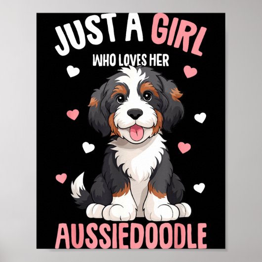 Just A Girl Who Loves Her Aussiedoodle Aussie Dood Poster (Voorkant)