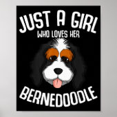 Just A Girl Who Loves Her Bernedoodle Dog Girls  Poster (Voorkant)