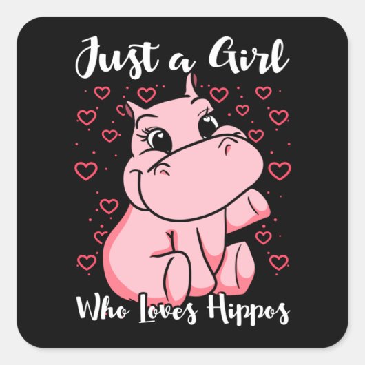 Just a Girl Who Loves Hippos Woman Cute Vierkante Sticker (Voorkant)