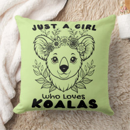 Just a Girl who Loves Koalas Kussen