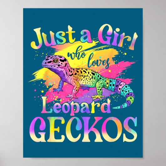 Just A Girl Who Loves Leopard Geckos  Poster (Voorkant)