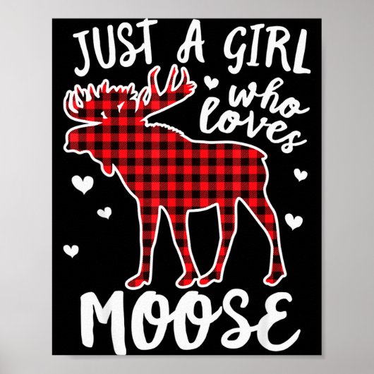 Just A Girl Who Loves Moose Buffalo Plaid Christma Poster (Voorkant)