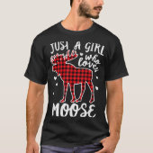 Just A Girl Who Loves Moose Buffalo Plaid Christma T-shirt (Voorkant)