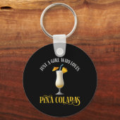 Just A Girl Who Loves Pina Coladas Sleutelhanger (Voorkant)