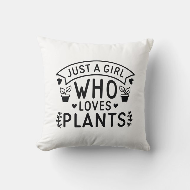Just A Girl Who Loves Plants Kussen (Voorkant)