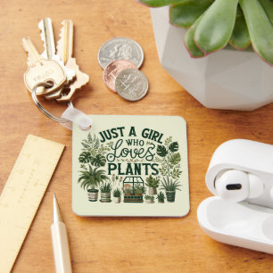 Just A Girl Who Loves Plants Sleutelhanger