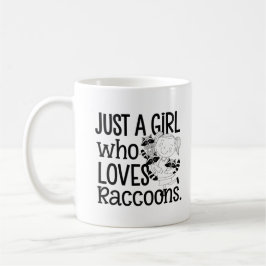 Just a Girl Who Loves Raccoons" leuk ontwerp Koffiemok