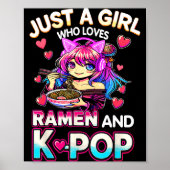 Just A Girl Who Loves Ramen And K-p  Poster (Voorkant)