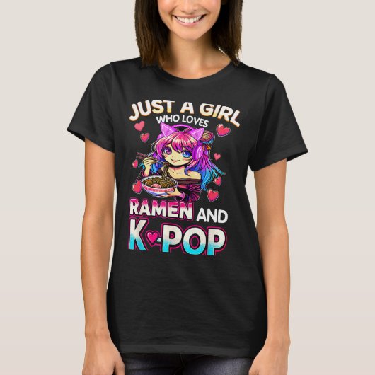 Just A Girl Who Loves Ramen And K-p T-shirt (Voorkant)