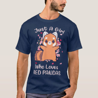Just A Girl Who Loves Red Pandas T-shirt