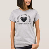 Just a Girl Who Loves Rocks Geology T-shirt (Voorkant)