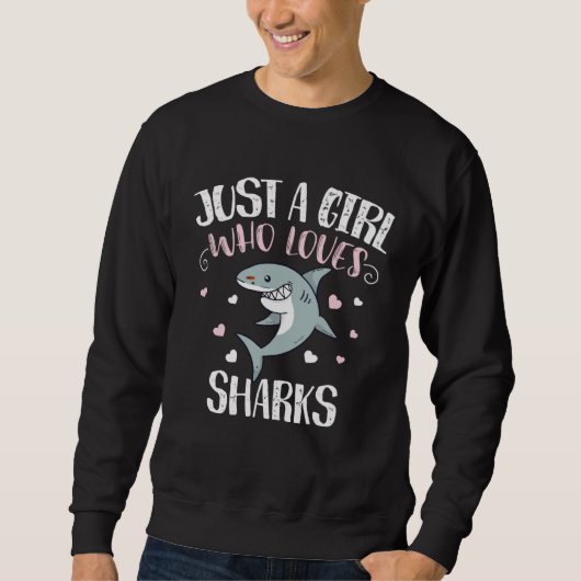 Just A Girl Who Loves Sharks Trui (Voorkant)