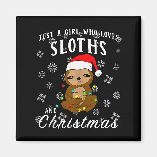 Just A Girl Who Loves Sloths &amp; Christmas Funny Magneet (Voorkant)