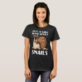 Just a Girl Who Loves Snails T-shirt (Voorkant volledig)