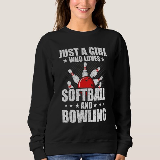 Just A Girl Who Loves Softball And Bowling Bowler Trui (Voorkant)