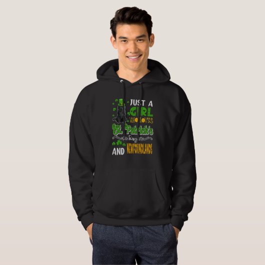 Just A Girl Who Loves St.Patrick's Day And Newfoun Hoodie (Voorkant volledig)