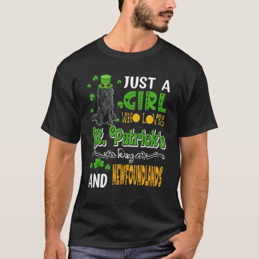Just A Girl Who Loves St.Patrick's Day And Newfoun T-shirt (Voorkant)