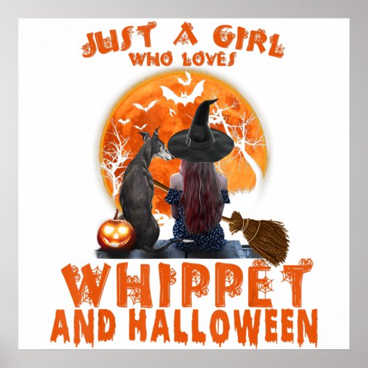 Just A Girl Who Loves Whippet Dog And Halloween Poster (Voorkant)