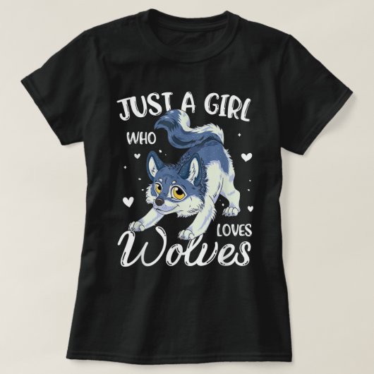Just a Girl Who Loves Wolves T-shirt (Design voorkant)