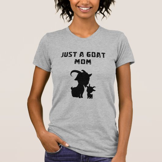 Just A Goat Mom Funny Farm Animal Lover Design T-shirt (Voorkant)