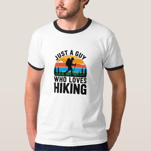 Just A Guy Who Loves Hiking T-Shirt (Voorkant)