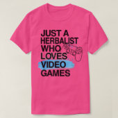 Just A Herlabt Who Loves Video Games Lover Job P T-shirt (Design voorkant)