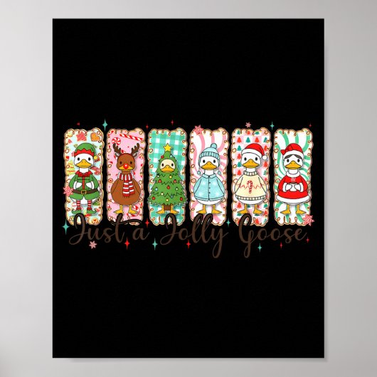 Just A Jolly Goose Funny Christmas Men Women Kids  Poster (Voorkant)