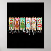 Just A Jolly Goose Funny Christmas Men Women Kids Poster (Voorkant)