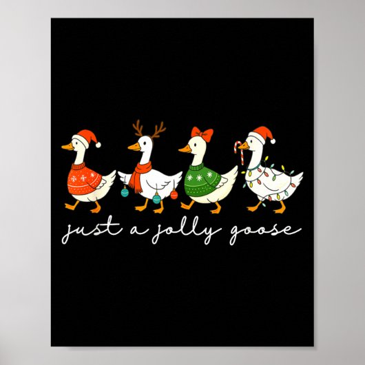 Just A Jolly Goose Santa Christmas Goose Farm Merr Poster (Voorkant)