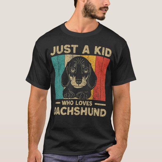 Just A Kid Who Loves Dachshund for Kids T-shirt (Voorkant)