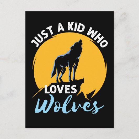 Just a Kid Who Loves Wolves Wolf Lover Briefkaart (Voorkant)