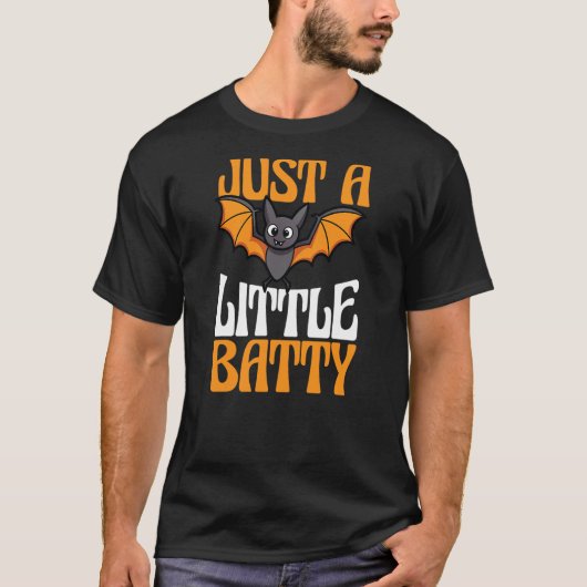 Just A Little Batty Spooky Bat Lover Funny Hallowe T-shirt (Voorkant)